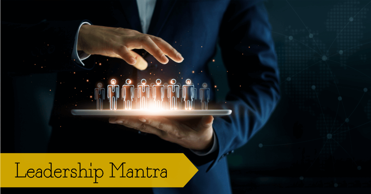 Leadership Mantra - The Bhavin Shah